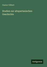 Produktbild: Studien zur altspartanischen Geschichte