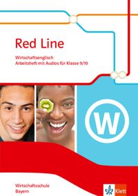 Red Line. Wirtschaftsschule. Klasse 9/10.  Ausgabe Bayern