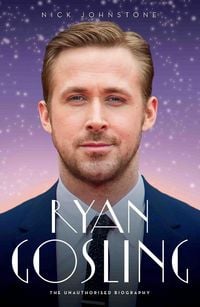 Produktbild: Ryan Gosling - The Biography
