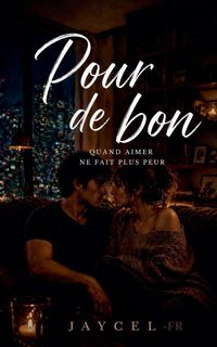 Produktbild: Pour de bon - Quand aimer ne fait plus peur