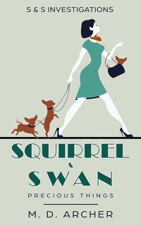 Produktbild: Squirrel & Swan: Precious Things