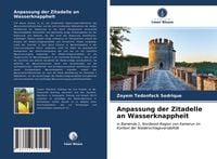 Produktbild: Anpassung der Zitadelle an Wasserknappheit
