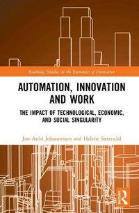 Produktbild: Johannessen, J: Automation, Innovation and Work