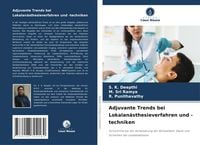 Produktbild: Adjuvante Trends bei Lokalan&auml;sthesieverfahren und -techniken