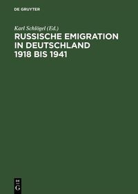Produktbild: Russische Emigration in Deutschland 1918 bis 1941