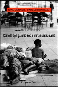 Produktbild: Aprender a mirar la salud : c&oacute;mo la desigualdad social da&ntilde;a nuestra salud
