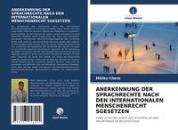 Produktbild: Anerkennung der Sprachrechte Nach den Internationalen Menschenrecht Sgesetzen
