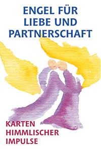 Produktbild: Engel f&uuml;r Liebe und Partnerschaft