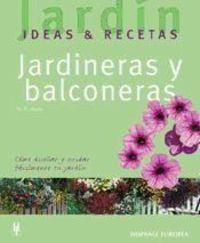 Produktbild: Jardineras y balconeras : jard&iacute;n, ideas & recetas
