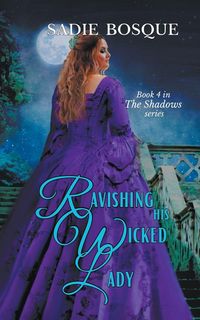 Produktbild: Ravishing His Wicked Lady