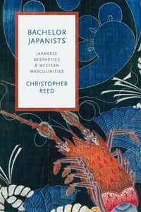 Produktbild: Reed, C: Bachelor Japanists
