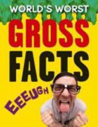 Produktbild: World's Worst Gross Facts