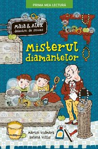 Produktbild: MISTERUL DIAMANTELOR. Maia &iquest;i Alex detectivi de succes