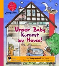 Produktbild: Unser Baby kommt zu Hause! Das Kindersachbuch zum Thema Schwangerschaft, Hebamme und Hausgeburt
