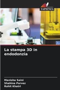 Produktbild: La stampa 3D in endodonzia
