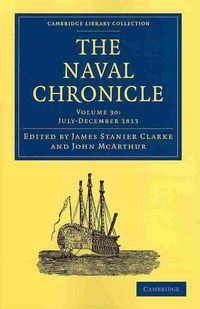Produktbild: The Naval Chronicle - Volume 30