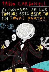 Produktbild: El nombre de los tontos est&aacute; escrito en todas partes