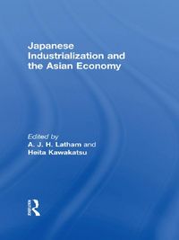 Produktbild: Japanese Industrialization and the Asian Economy