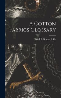Produktbild: A Cotton Fabrics Glossary