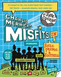 Produktbild: Cousins, D: Charlie Merrick's Misfits in Fouls, Friends, and