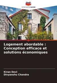 Produktbild: Logement abordable : Conception efficace et solutions &eacute;conomiques