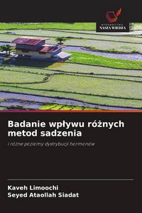 Produktbild: Badanie wp&iquest;ywu r&oacute;&iquest;nych metod sadzenia