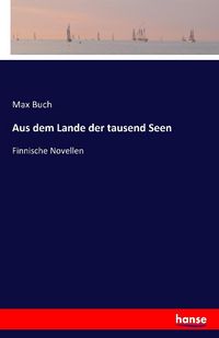 Produktbild: Aus dem Lande der tausend Seen