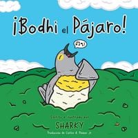 Produktbild: &iexcl;Bodhi el p&aacute;jaro!