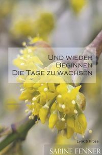 Produktbild: Und wieder beginnen die Tage zu wachsen