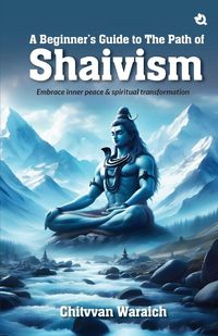 Produktbild: A Beginner's Guide To The Path of Shaivism