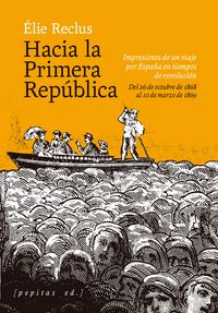 Produktbild: Hacia la Primera Rep&uacute;blica