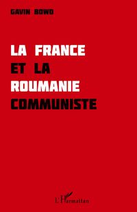 Produktbild: La France et la Roumanie communiste