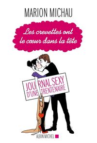 Produktbild: Michau, M: crevettes ont le coeur dans la t&ecirc;te