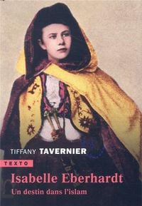 Produktbild: Isabelle Eberhardt : un destin dans l'islam