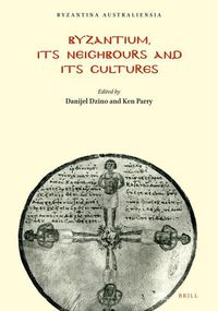 Bild vom Artikel Byzantium, Its Neighbours and Its Cultures vom Autor Danijel Dzino