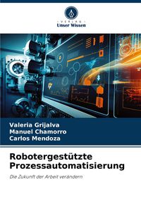 Produktbild: Robotergest&uuml;tzte Prozessautomatisierung
