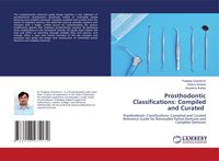 Produktbild: Prosthodontic Classifications: Compiled and Curated