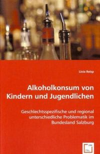 Produktbild: Reisp, L: Alkoholkonsum von Kindern und Jugendlichen