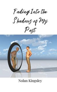 Produktbild: Fading Into the Shadows of My Past