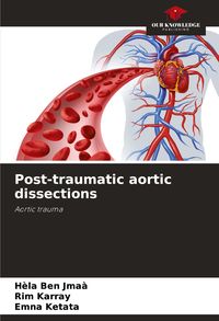 Produktbild: Post-traumatic aortic dissections