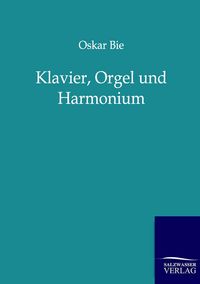 Produktbild: Klavier, Orgel und Harmonium