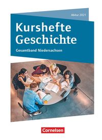 Kurshefte Geschichte/Gesamtband NI - Abitur 2021 Joachim Biermann