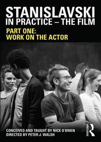 Produktbild: O'Brien, N: Stanislavski in Practice - The Film