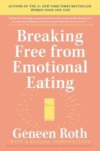 Produktbild: Breaking Free from Emotional Eating