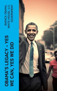 Produktbild: Obama's Legacy - Yes We Can, Yes We Did
