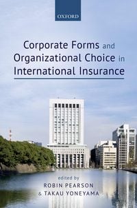 Produktbild: Corporate Forms and Organisational Choice in International Insurance
