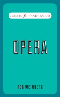 Produktbild: Weinberg, R: Opera (Classic FM Handy Guides)