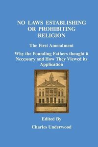 Produktbild: No Laws Establishing Or Prohibiting Religion