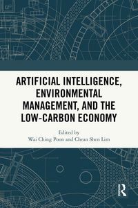 Produktbild: Artificial Intelligence, Environmental Management, and the Low-Carbon Economy