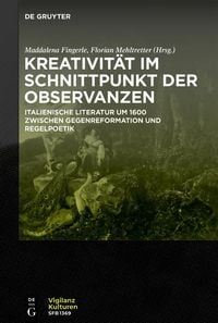 Produktbild: Kreativit&auml;t im Schnittpunkt der Observanzen/ Creativit&agrave; e osservanza